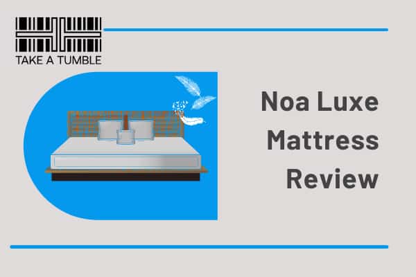 Noa Luxe Mattress Review