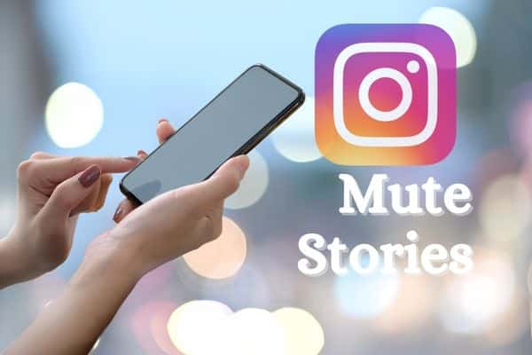 How to Mute All Stories on Instagram